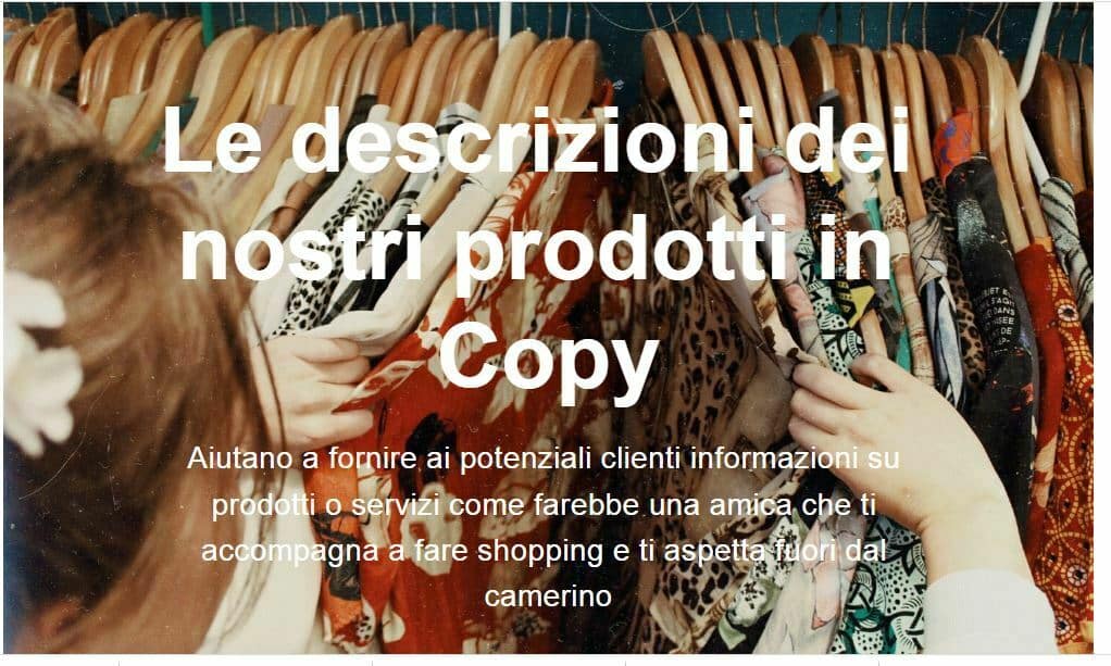 Le descrizioni dei nostri prodotti con il copywriting.