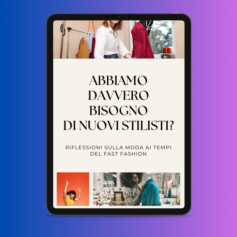 Abbiamo bisogno di nuovi stilisti? Fare moda ai tempi del fast fashion e del mass market