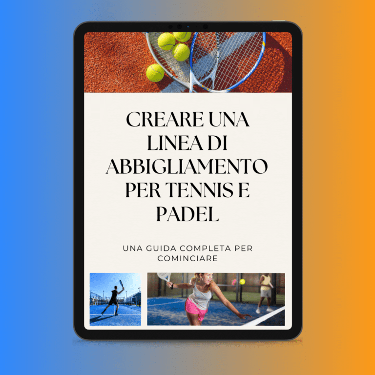 Créer une ligne de vêtements pour le tennis et le padel : Le guide pour débuter en 2024