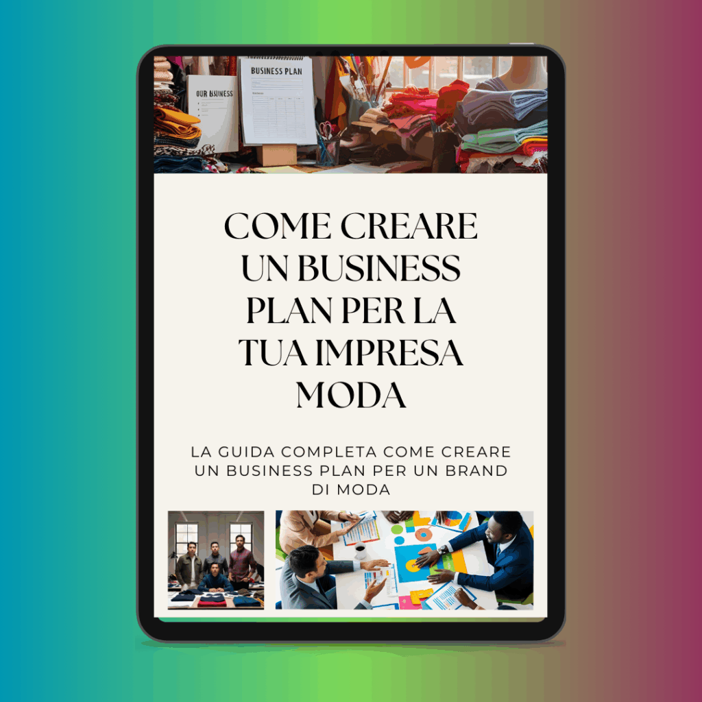 Tablette présentant un guide complet intitulé "Comment créer un plan d'affaires pour votre entreprise de mode", avec des images de tissus, de collaboration entre personnes et de matériel de planification pour votre marque de mode.