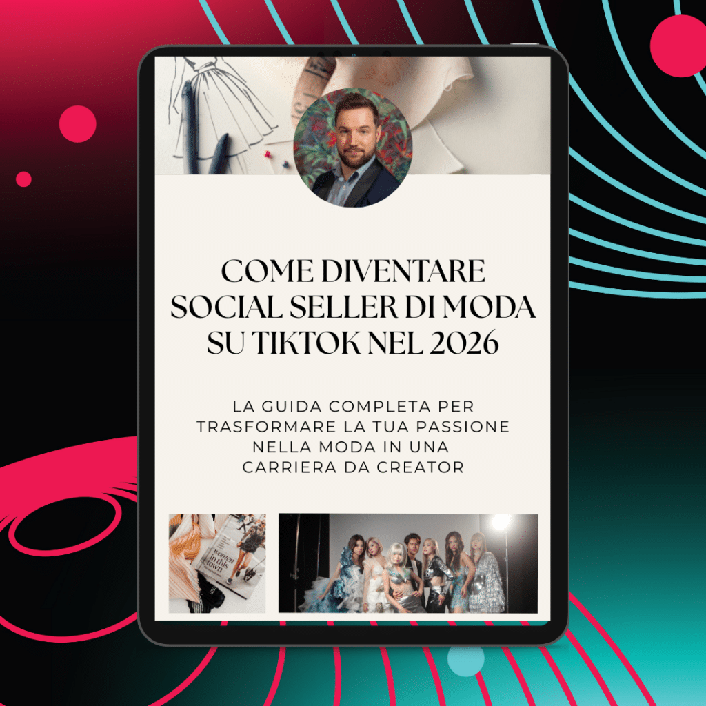 Schermo di un tablet che visualizza una guida italiana intitolata "Come diventare Social Seller di Moda su TikTok Shop nel 2026" con immagini di moda, un uomo e modelli, su uno sfondo astratto.